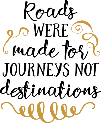 roads-were-made-for-journeys-not-destinations-inspirational-free-svg-file-SvgHeart.Com