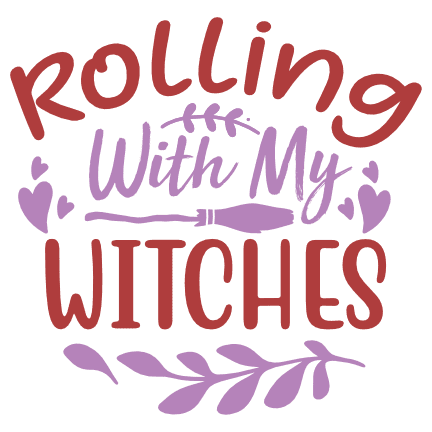 rolling-with-my-witches-funny-halloween-free-svg-file-SvgHeart.Com