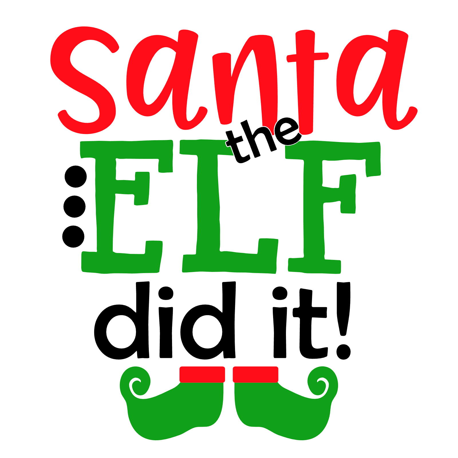 santa-the-elf-did-it-funny-christmas-free-svg-file-SvgHeart.Com