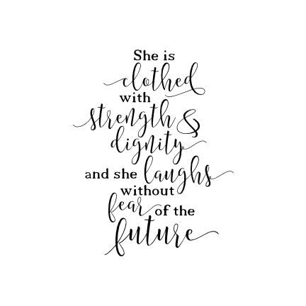 she-is-clothed-with-strength-and-dignity-and-she-laughs-without-fear-of-the-future-motivational-free-svg-file-SvgHeart.Com