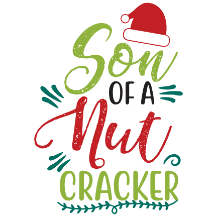 son-of-a-nut-cracker-christmas-free-svg-file-SvgHeart.Com