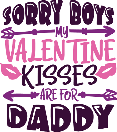 sorry-boys-valentine-kisses-are-for-daddy-valentines-day-free-svg-file-SvgHeart.Com