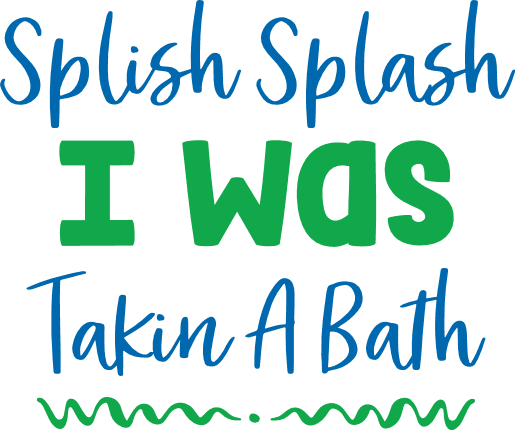 splish-splash-i-was-takin-a-bath-bathroom-free-svg-file-SvgHeart.Com
