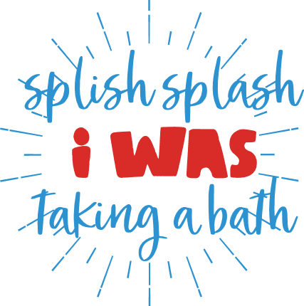 splish-splash-i-was-taking-a-bath-bathroom-free-svg-file-SvgHeart.Com