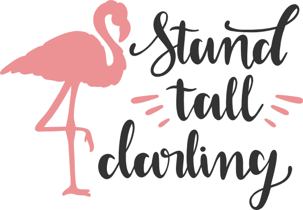 stand-tall-darling-flamingo-motivational-free-svg-file-SvgHeart.Com