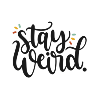 stay-weird-funny-free-svg-file-SvgHeart.Com