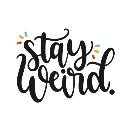 stay-weird-funny-free-svg-file-SvgHeart.Com