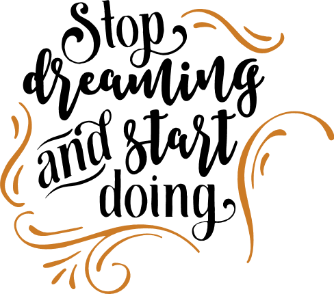 stop-dreaming-and-start-doing-motivational-free-svg-file-SvgHeart.Com