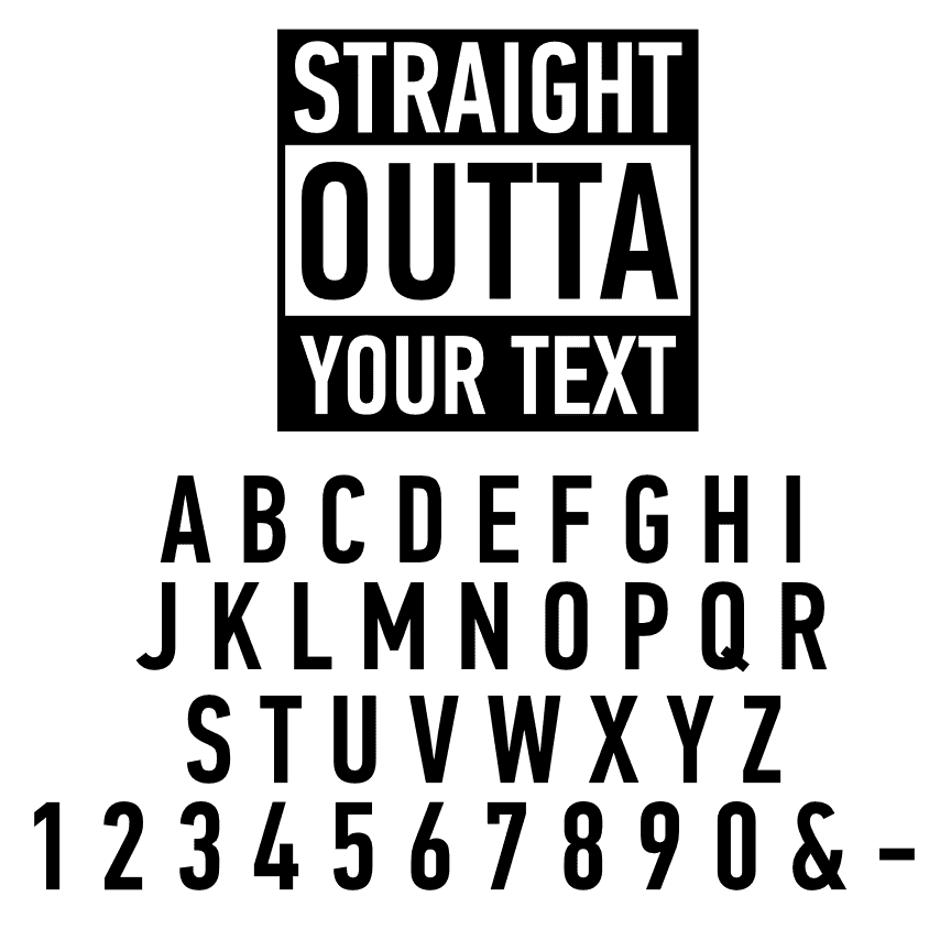 straight-outta-custom-text-alphabet-free-svg-file-SvgHeart.Com