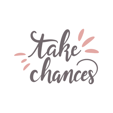 take-chances-positivity-free-svg-file-SvgHeart.Com