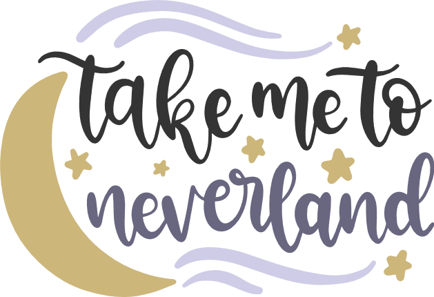 take-me-to-neverland-vacation-dream-free-svg-file-SvgHeart.Com