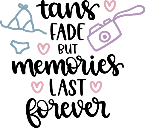 tans-fade-but-memories-last-forever-photography-free-svg-file-SvgHeart.Com