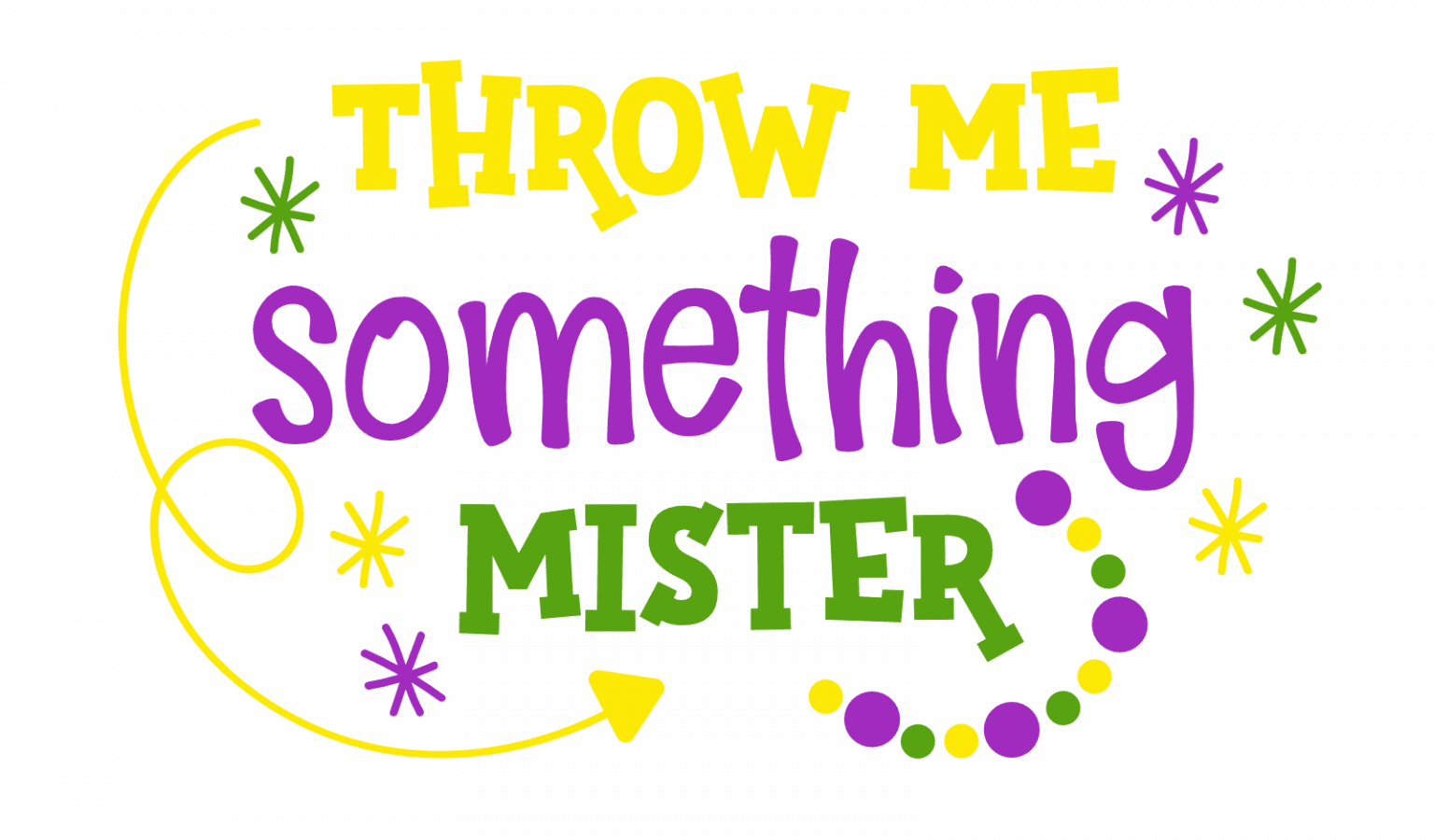 Throw Me Something Mister, Mardi Gras Free Svg File SVG Heart