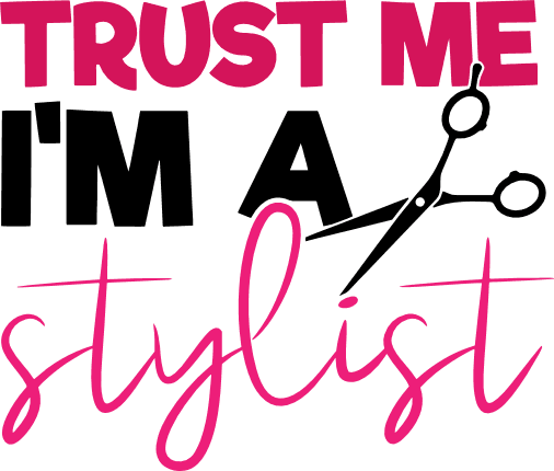 Trust Me I'm A Stylist, Scissor, Hairdresser Free Svg File | SVG Heart
