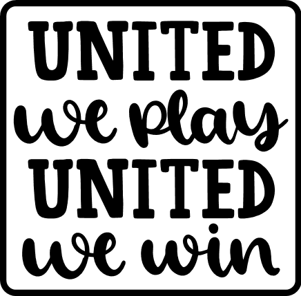 united-we-play-united-we-win-sport-free-svg-file-SvgHeart.Com