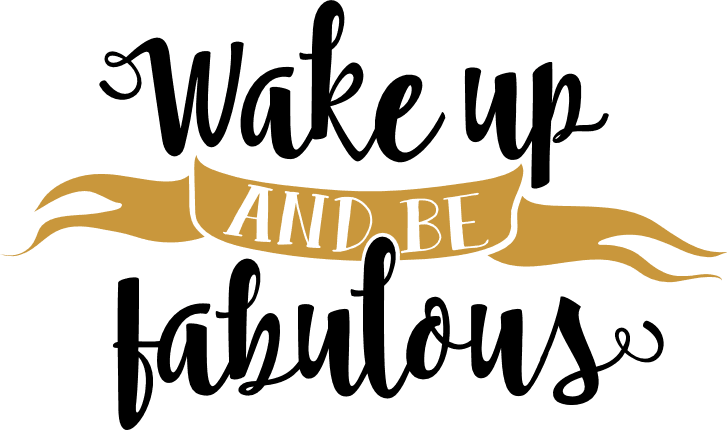 wake-up-and-be-fabulous-inspirational-free-svg-file-SvgHeart.Com