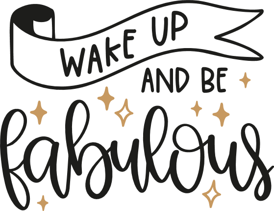 wake-up-and-be-fabulous-motivational-free-svg-file-SvgHeart.Com