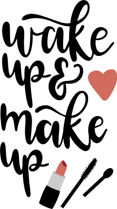 wake-up-and-make-up-girls-free-svg-file-SvgHeart.Com