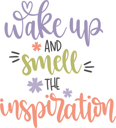 wake-up-and-smell-the-inspiration-inspirational-free-svg-file-SvgHeart.Com