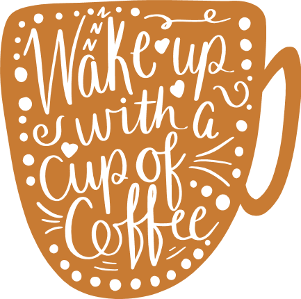 wake-up-with-a-cup-of-coffee-coffee-lover-free-svg-file-SvgHeart.Com