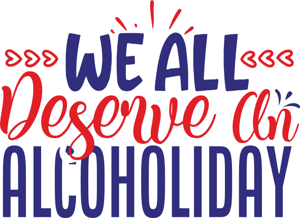 we-all-deserve-an-alcoholiday-funny-drinking-free-svg-file-SvgHeart.Com