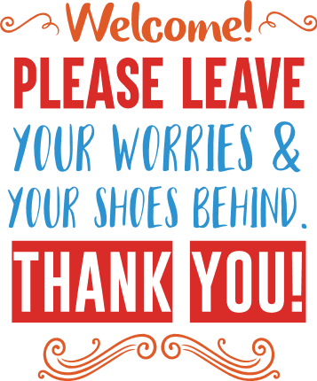 welcome-please-leave-your-worries-and-your-shoes-behind-thank-you-bathroom-free-svg-file-SvgHeart.Com