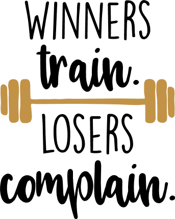 winners-train-losers-complain-workout-inspirational-free-svg-file-SvgHeart.Com