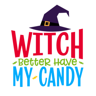 witch-better-have-my-candy-funny-halloween-free-svg-file-SvgHeart.Com