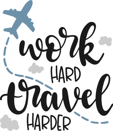 work-hard-travel-harder-vacay-mood-free-svg-file-SvgHeart.Com