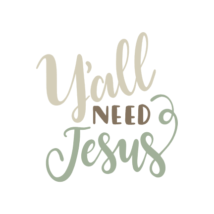 yall-need-jesus-religious-free-svg-file-SvgHeart.Com
