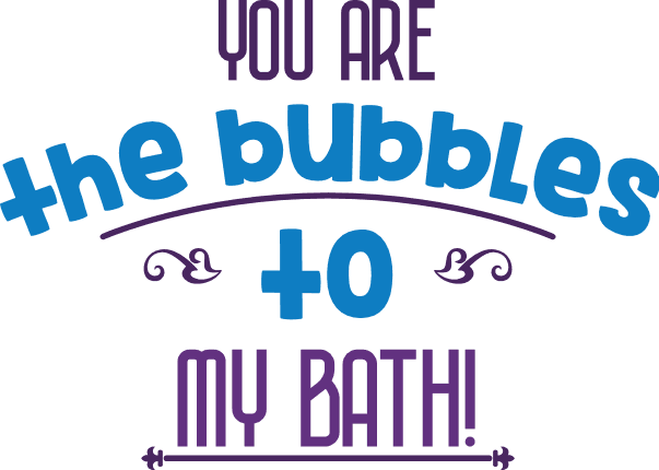 you-are-the-bubbles-to-my-bath-bathroom-free-svg-file-SvgHeart.Com