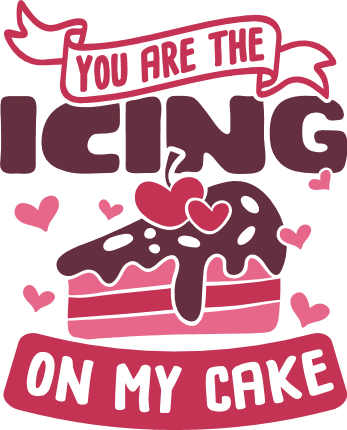 you-are-the-icing-on-my-cake-valentines-day-free-svg-file-SvgHeart.Com