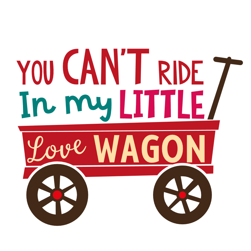 you-cant-ride-my-little-love-wagon-valentines-day-free-svg-file-SvgHeart.Com