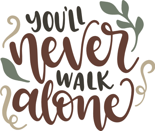 youll-never-walk-alone-positive-free-svg-file-SvgHeart.Com
