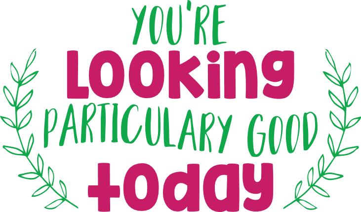 youre-looking-particulary-good-today-bathroom-free-svg-file-SvgHeart.Com