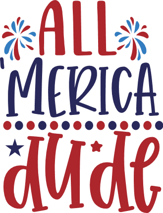 all-merica-dude-stars-4th-of-july-free-svg-file-SVGHEART.COM