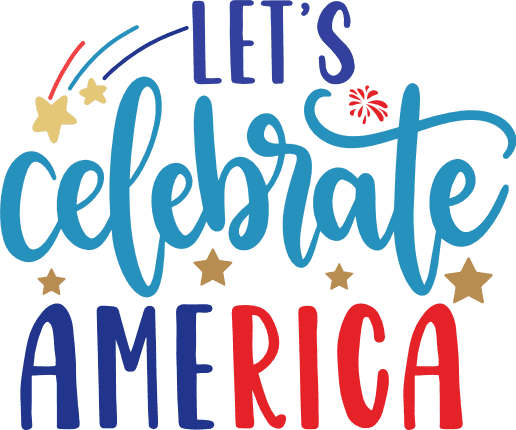 lets-celebrate-america-4th-july-new-year-free-svg-file-SVGHEART.COM