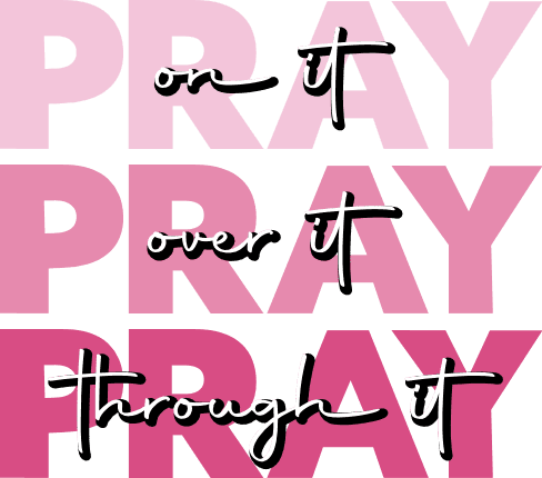 pray-on-it-over-it-through-it-christian-free-svg-file-SVGHEART.COM