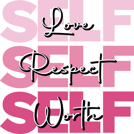 self-love-self-respect-self-worth-motivational-free-svg-file-SVGHEART.COM