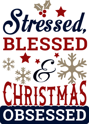 stressed-blessed-and-christmas-obsessed-funny-holiday-free-svg-file-SVGHEART.COM