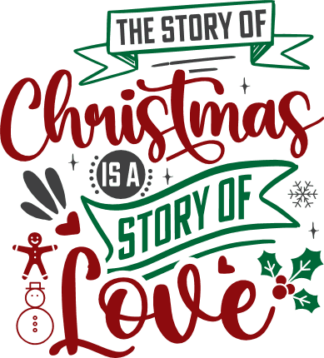 the-story-of-christmas-is-a-story-of-love-holiday-free-svg-file-SVGHEART.COM