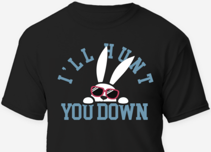 i'll hunt you down, funny easter free svg file