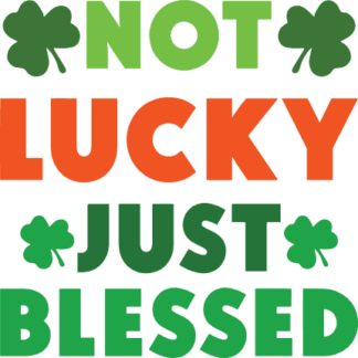 not-lucky-just-blessed-saint-patricks-day-free-svg-file-SvgHeart.Com