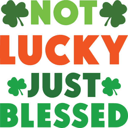 not-lucky-just-blessed-saint-patricks-day-free-svg-file-SvgHeart.Com