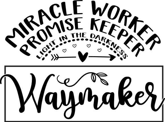 waymaker-miracle-worker-promise-keeper-christian-free-svg-file-SvgHeart.Com