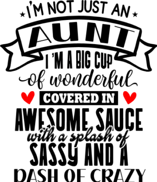 i am not just an aunt - free svg file for members
