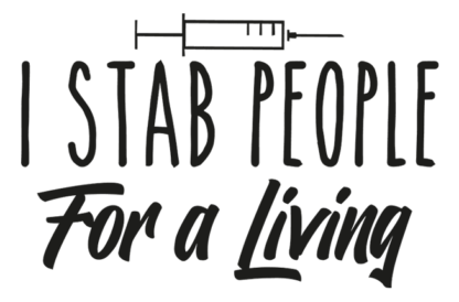 i stab people for a living, funny nurse free svg file