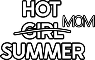 hot girl mom summer, funny beach - free svg file for members