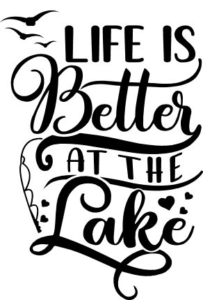 life is better at the lake, fishing free svg file - SVG Heart