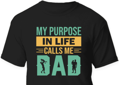 my purpose in life calls me dad, dad shirt free svg file